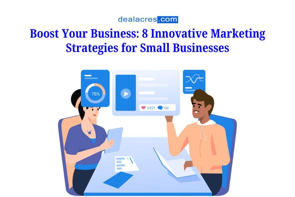 Boost-Your-Business_-8-Innovative-Marketing-Strategies-for-Small-Businesses-Deal-Acres.