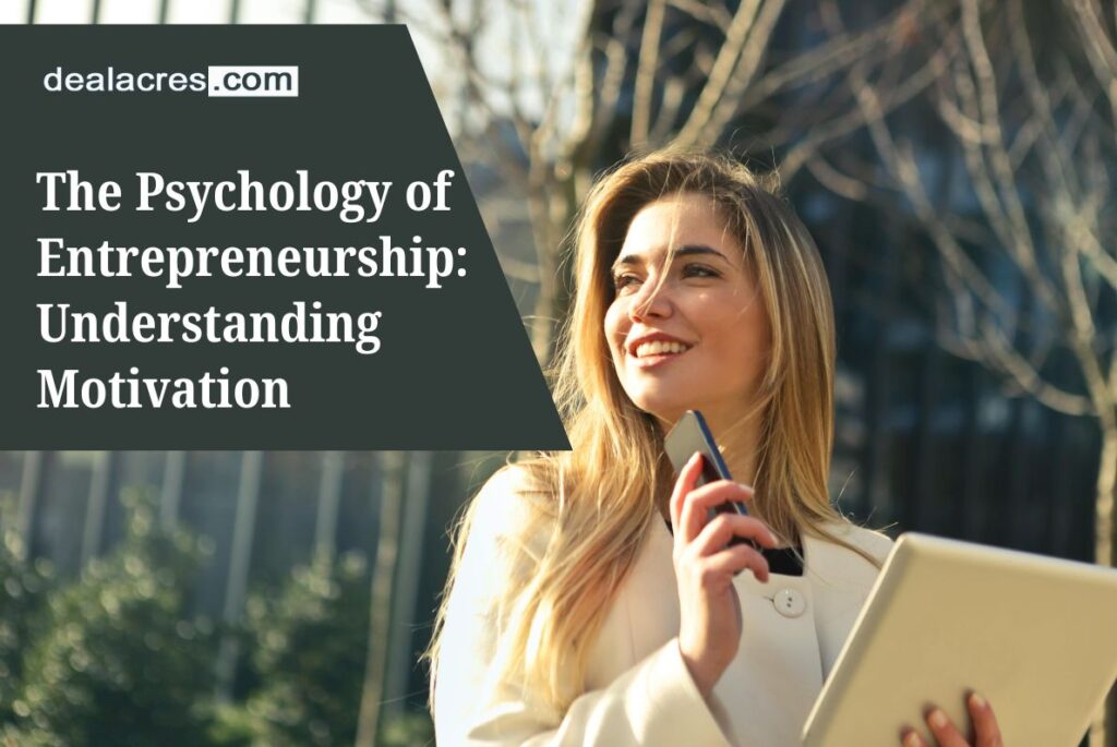 The-Psychology-of-Entrepreneurship_-Understanding-Motivation-Deal-Acres.