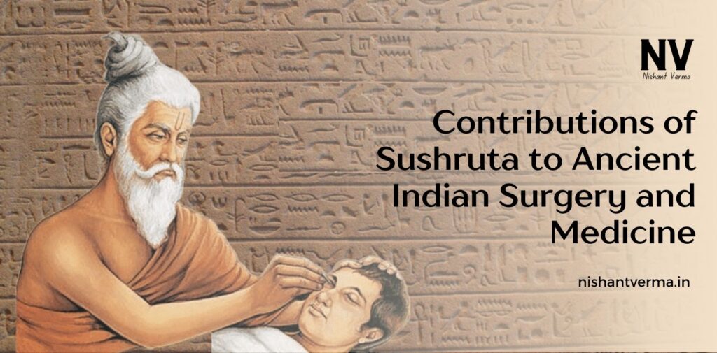 Contributions-of-Sushruta-to-Ancient-Indian-Surgery-and-Medicine