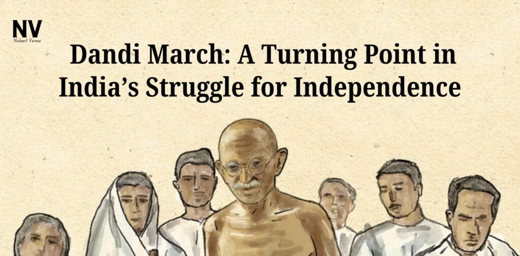 Dandi-March-A-Turning-Point-in-Indias-Struggle-for-Independence