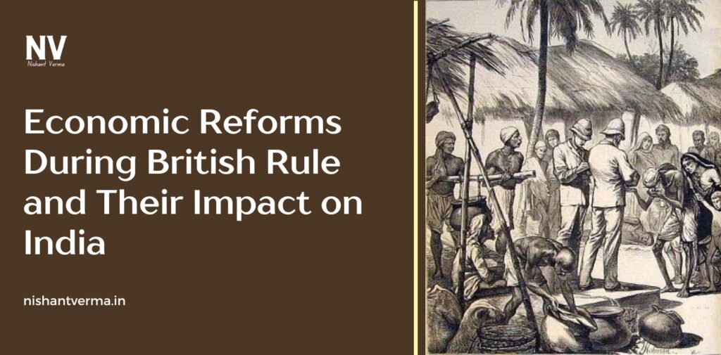 Economic-Reforms-During-British-Rule-and-Their-Impact-on-India