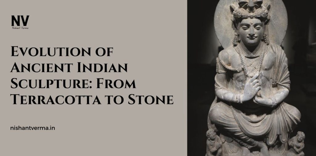 Evolution-of-Ancient-Indian-Sculpture-From-Terracotta-to-Stone