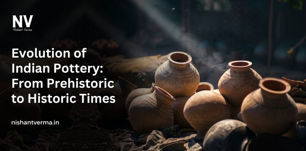 Evolution-of-Indian-Pottery-From-Prehistoric-to-Historic-Time