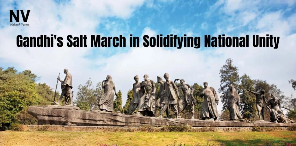 Gandhis-Salt-March-in-Solidifying-National-Unity