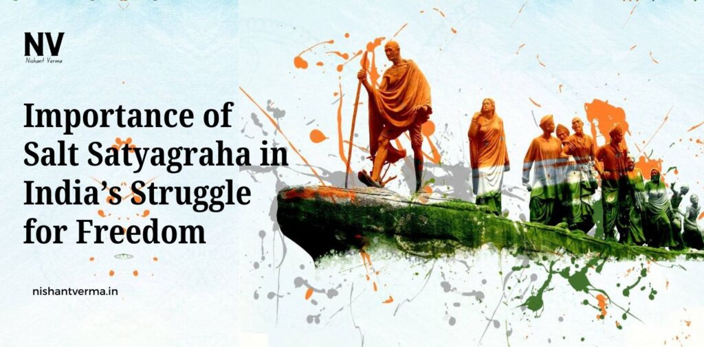 Importance-of-Salt-Satyagraha-in-Indias-Struggle-for-Freedom