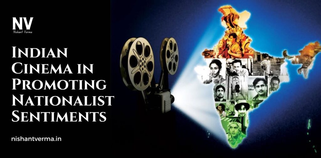 Indian-Cinema-in-Promoting-Nationalist-Sentiments