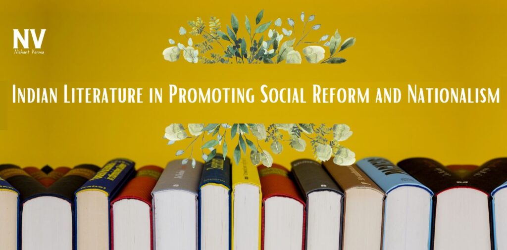 Indian-Literature-in-Promoting-Social-Reform-and-Nationalism