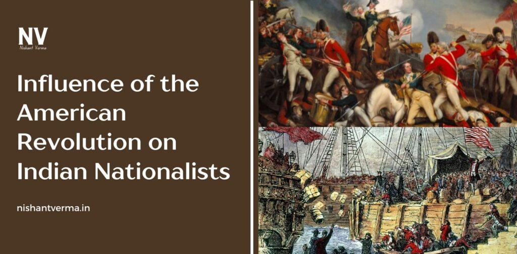 Influence-of-the-American-Revolution-on-Indian-Nationalists