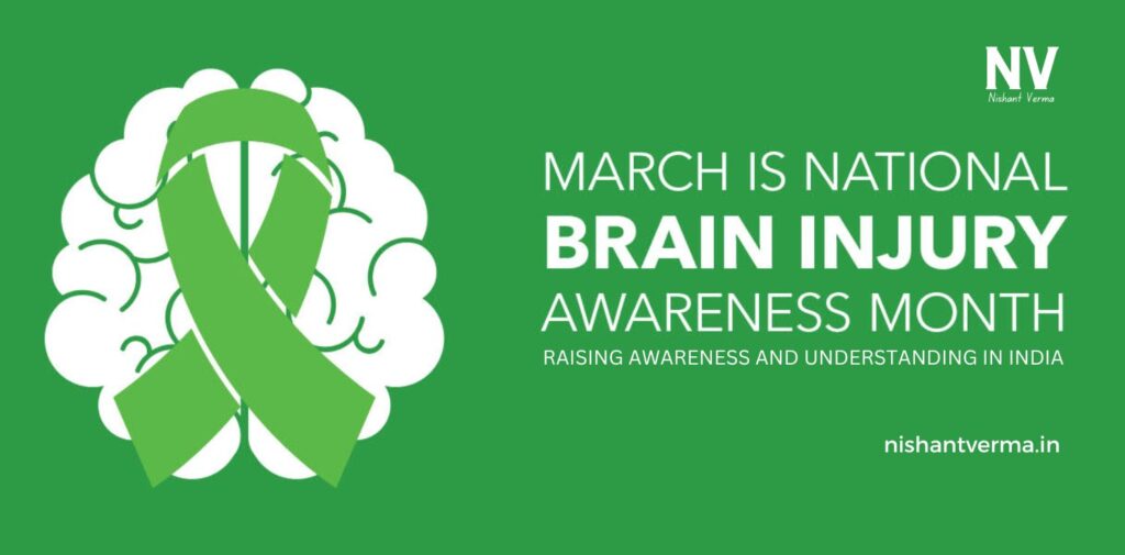 National-Brain-Injury-Awareness-Month-–-March-Raising-Awareness-and-Understanding-in-India