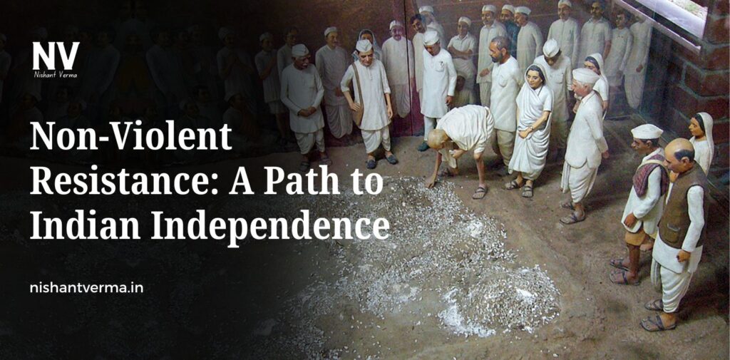 Non-Violent-Resistance-A-Path-to-Indian-Independence