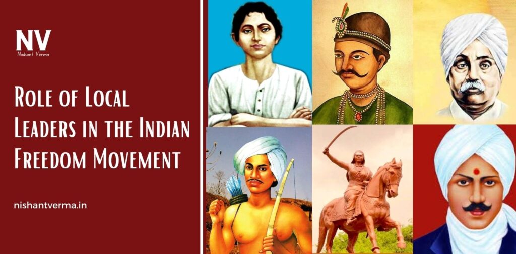 Role-of-Local-Leaders-in-the-Indian-Freedom-Movement