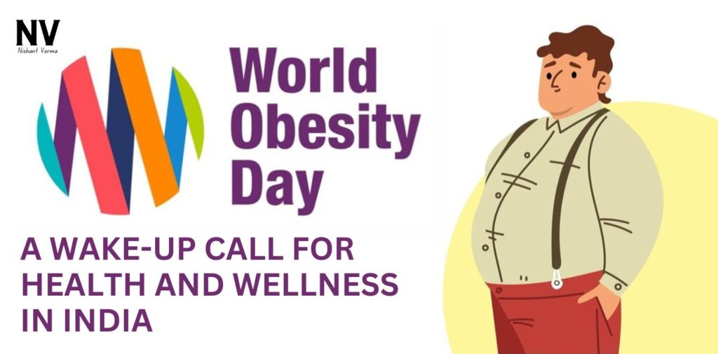 World-Obesity-Day-A-Wake-Up-Call-for-Health-and-Wellness-in-India