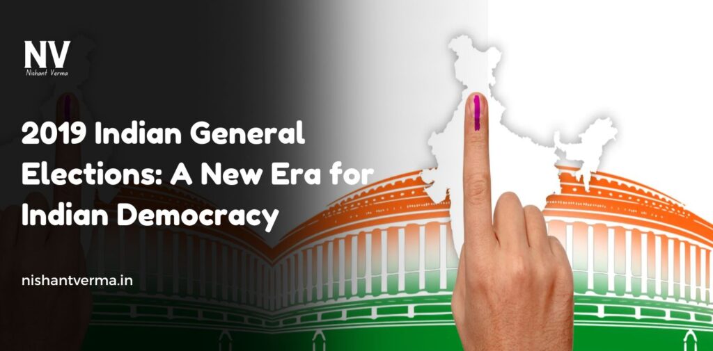 2019-Indian-General-Elections-A-New-Era-for-Indian-Democracy