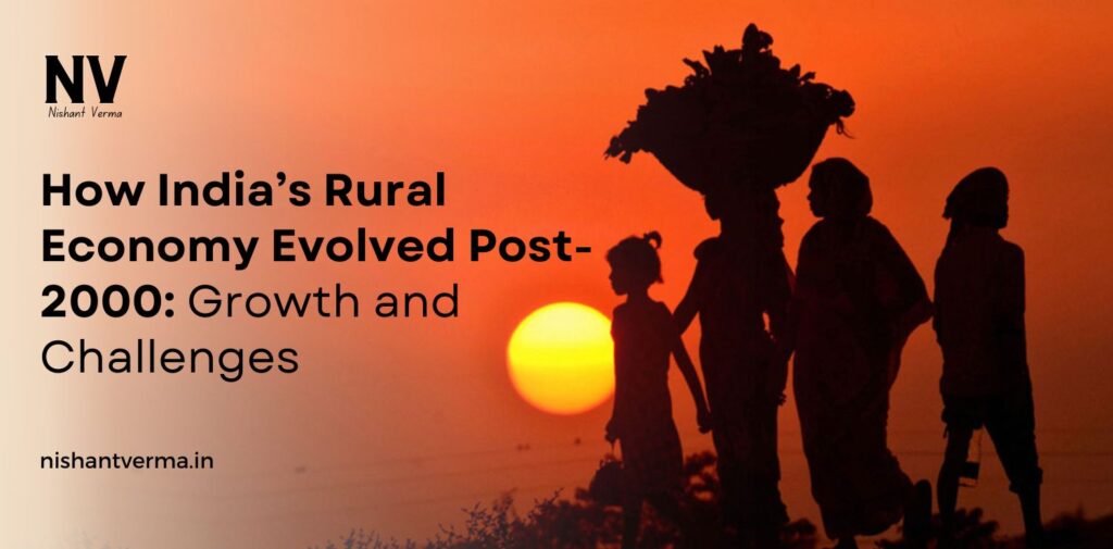 How-Indias-Rural-Economy-Evolved-Post-2000-Growth-and-Challenges