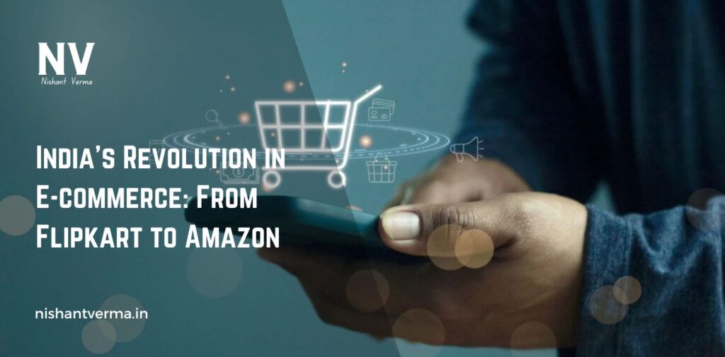 India-Revolution-in-E-commerce-From-Flipkart-to-Amazon