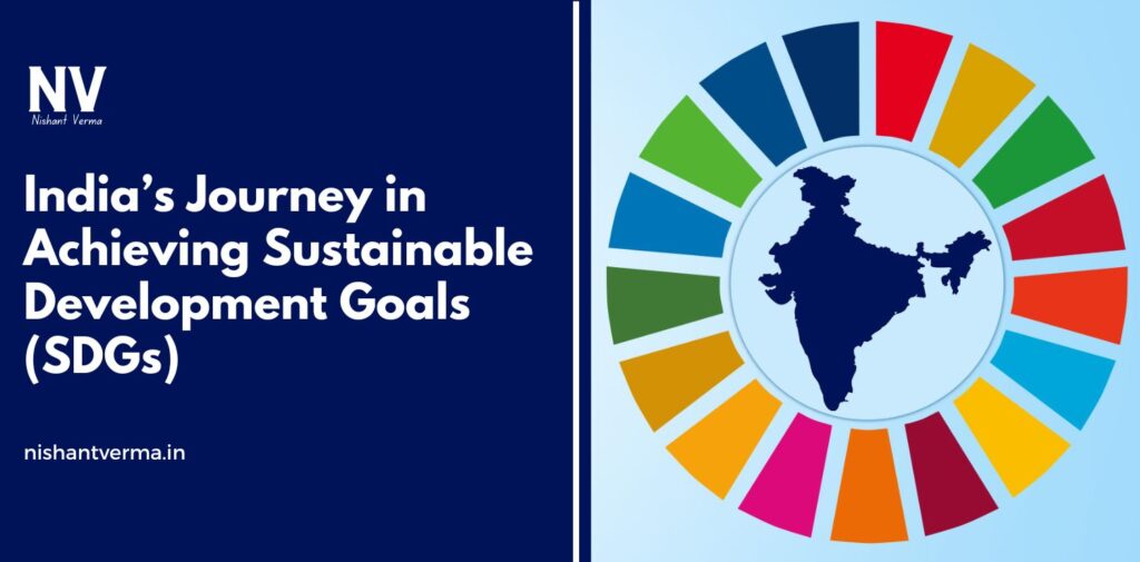 Indias-Journey-in-Achieving-Sustainable-Development-Goals-SDG