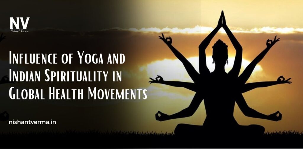 Influence-of-Yoga-and-Indian-Spirituality-in-Global-Health-Movements
