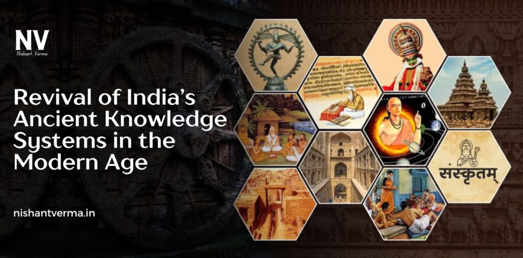 Revival-of-Indias-Ancient-Knowledge-Systems-in-the-Modern-Age