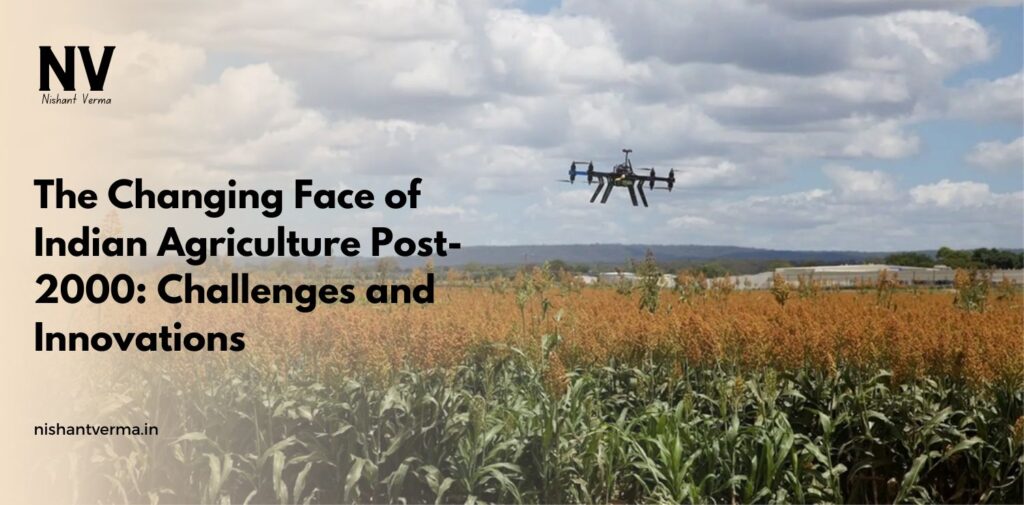 The-Changing-Face-of-Indian-Agriculture-Post-2000-Challenges-and-Innovation