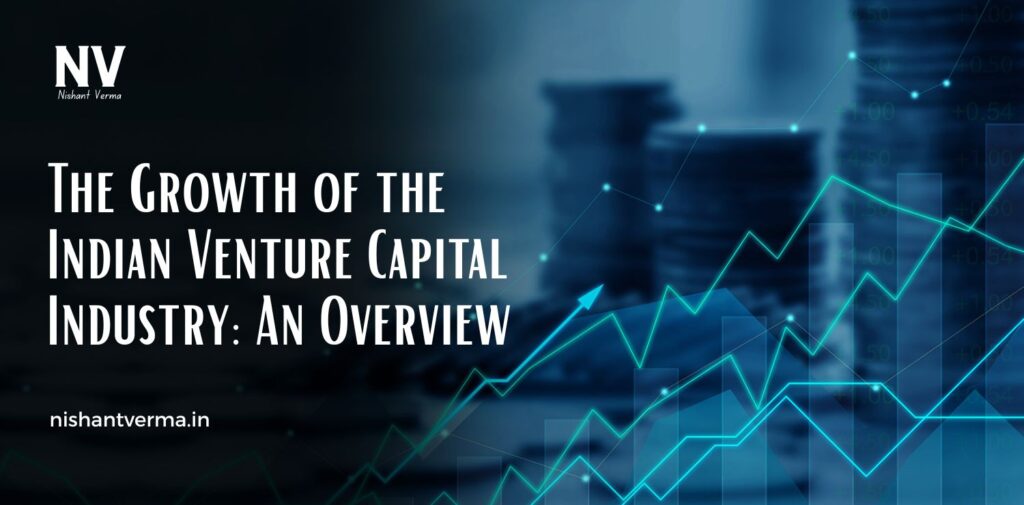 The-Growth-of-the-Indian-Venture-Capital-Industry-An-Overview