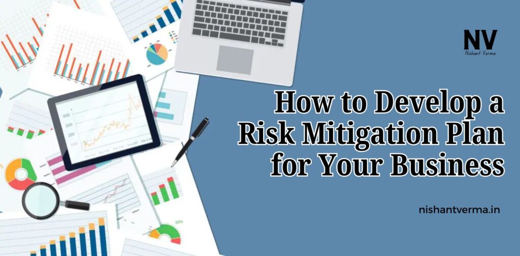 How-to-Develop-a-Risk-Mitigation-Plan-for-Your-Business.