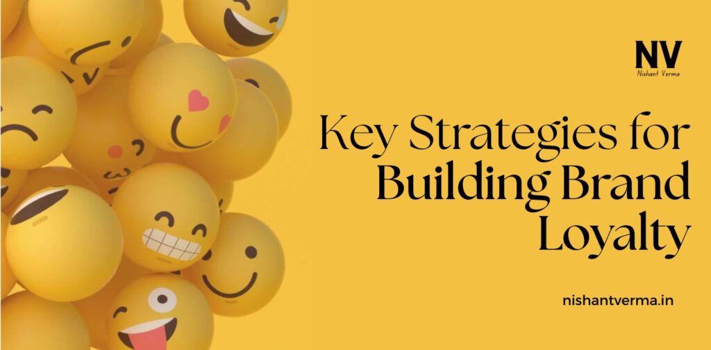Key-Strategies-for-Building-Brand-Loyalty.