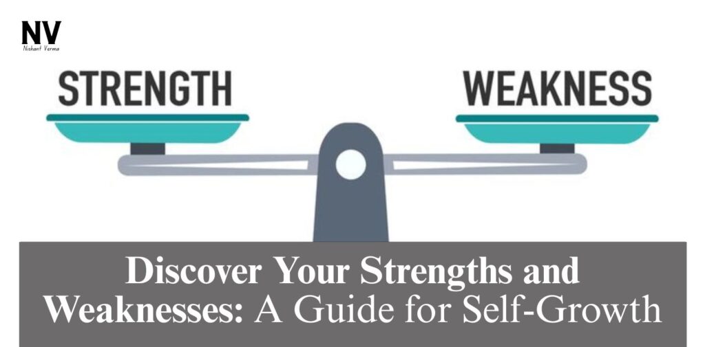 Discover-Your-Strengths-and-Weaknesses_-A-Guide-for-Self-Growth.