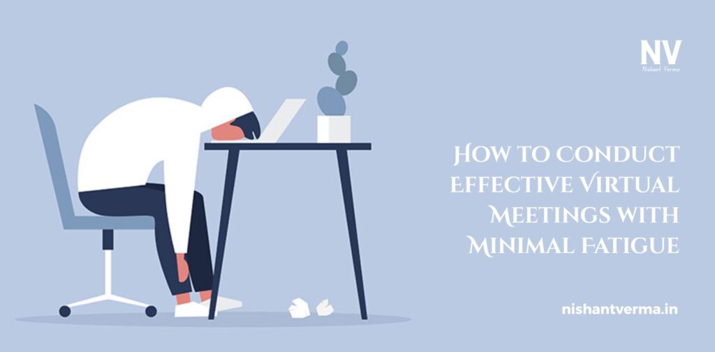 How-to-Conduct-Effective-Virtual-Meetings-with-Minimal-Fatigue.