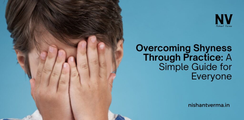 Overcoming-Shyness-Through-Practice_-A-Simple-Guide-for-Everyone.