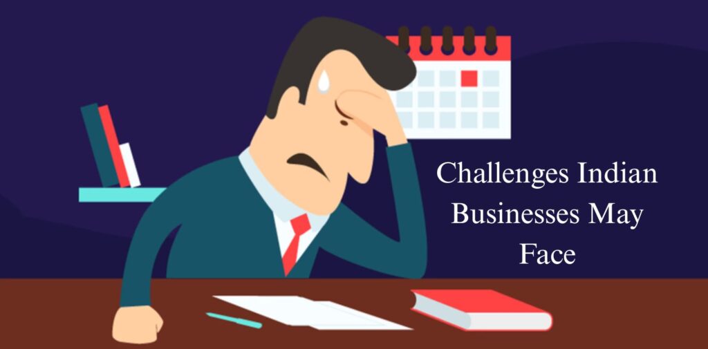 Challenges-Indian-Businesses-May-Face.