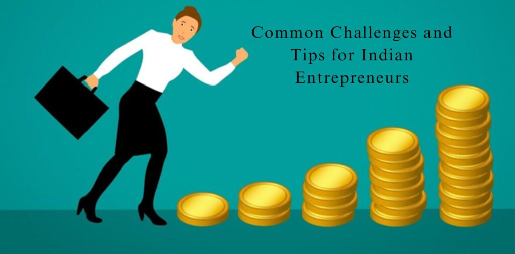 Common-Challenges-and-Tips-for-Indian-Entrepreneurs.