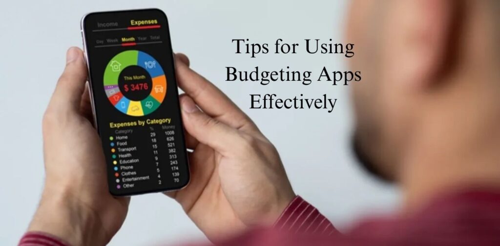 Tips-for-Using-Budgeting-Apps-Effectively.