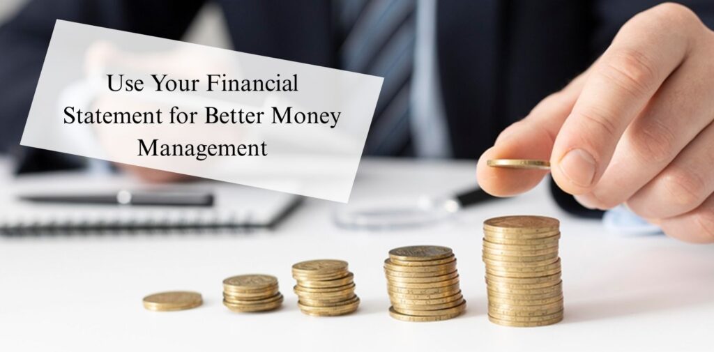 Use-Your-Financial-Statement-for-Better-Money-Management.