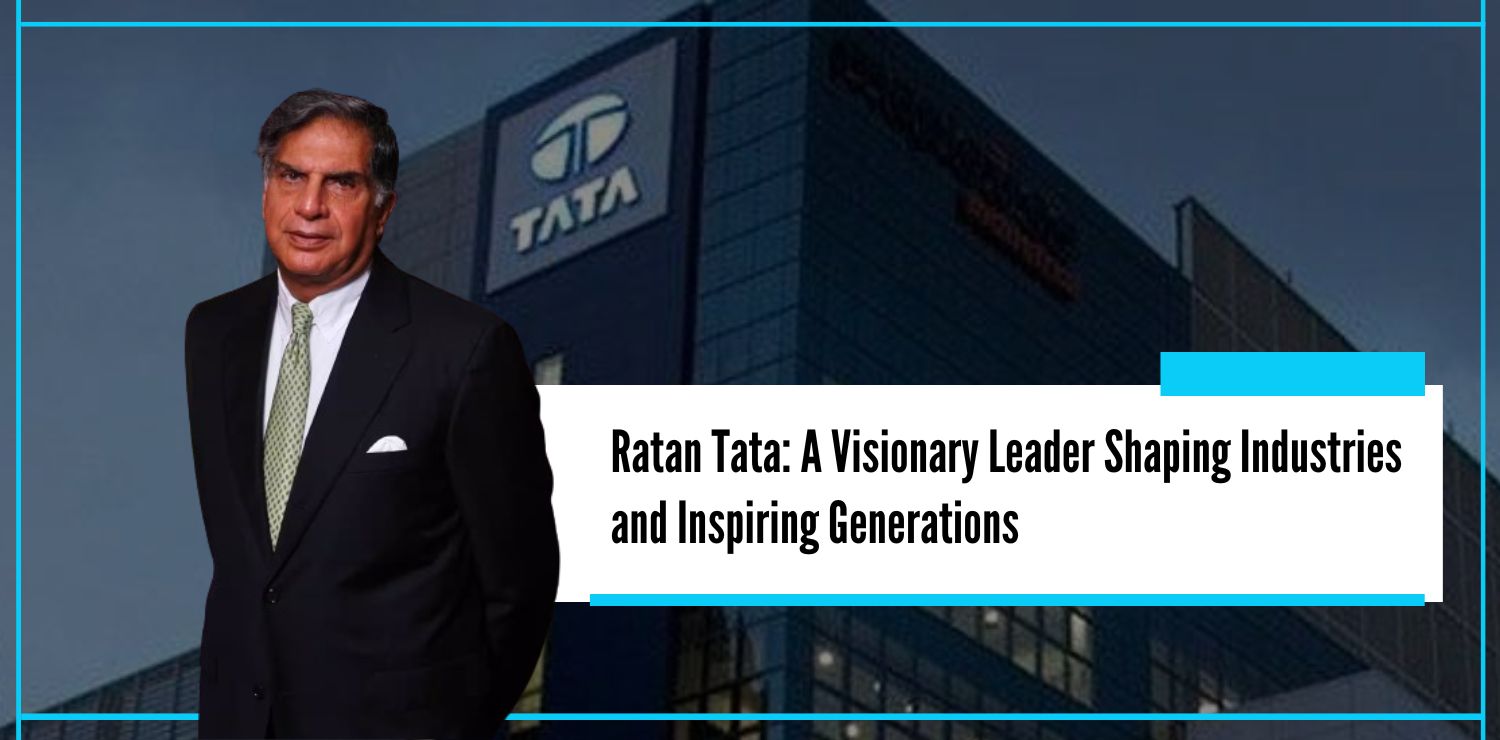 Ratan Tata A Visionary Leader Shaping Industries and Inspiring Generations - The Nishant Verma