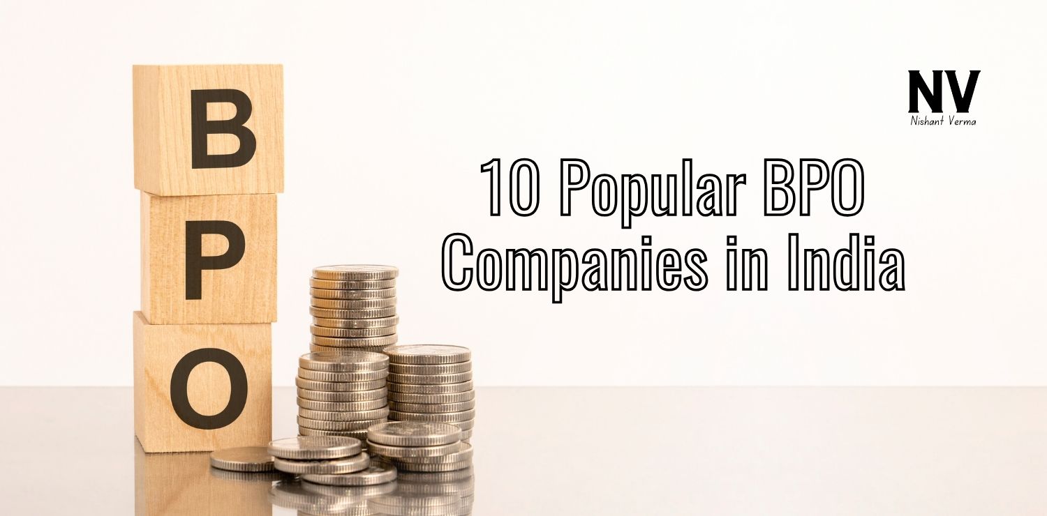 10 Popular BPO Companies in India - Nishant Verma