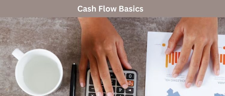 Cash Flow Basics - Nishant Verma