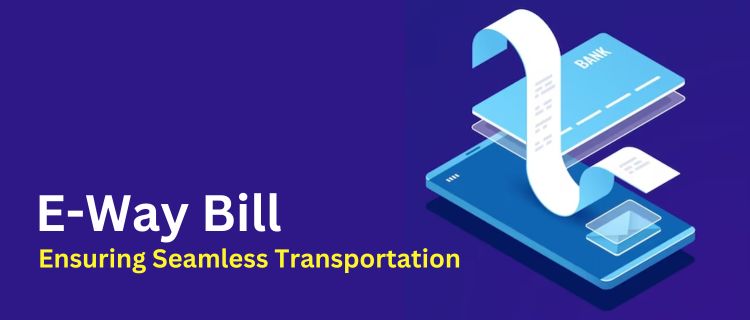 E-Way Bill - Nishant Verma