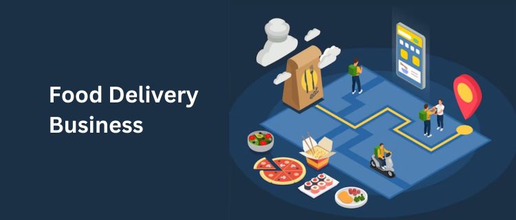 Food Delivery Business - Nishant Verma