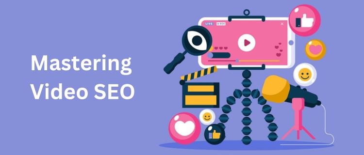 Mastering Video SEO - Nishant Verma