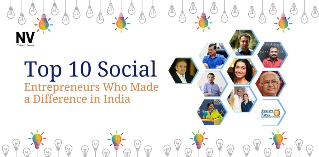 The-Top-10-Social-Entrepreneurs-Who-Made-a-Difference-in-India-Nishant-Verma