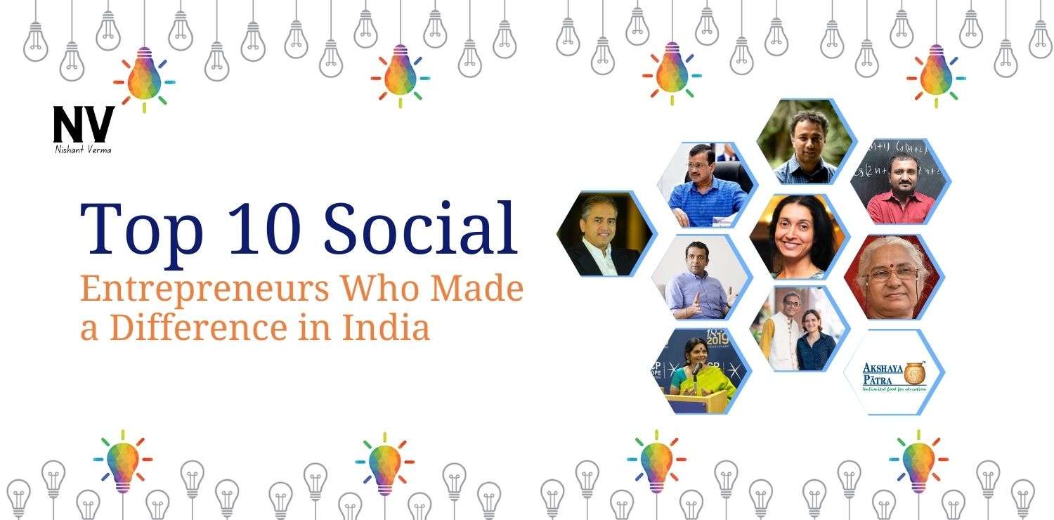 The-Top-10-Social-Entrepreneurs-Who-Made-a-Difference-in-India-Nishant-Verma