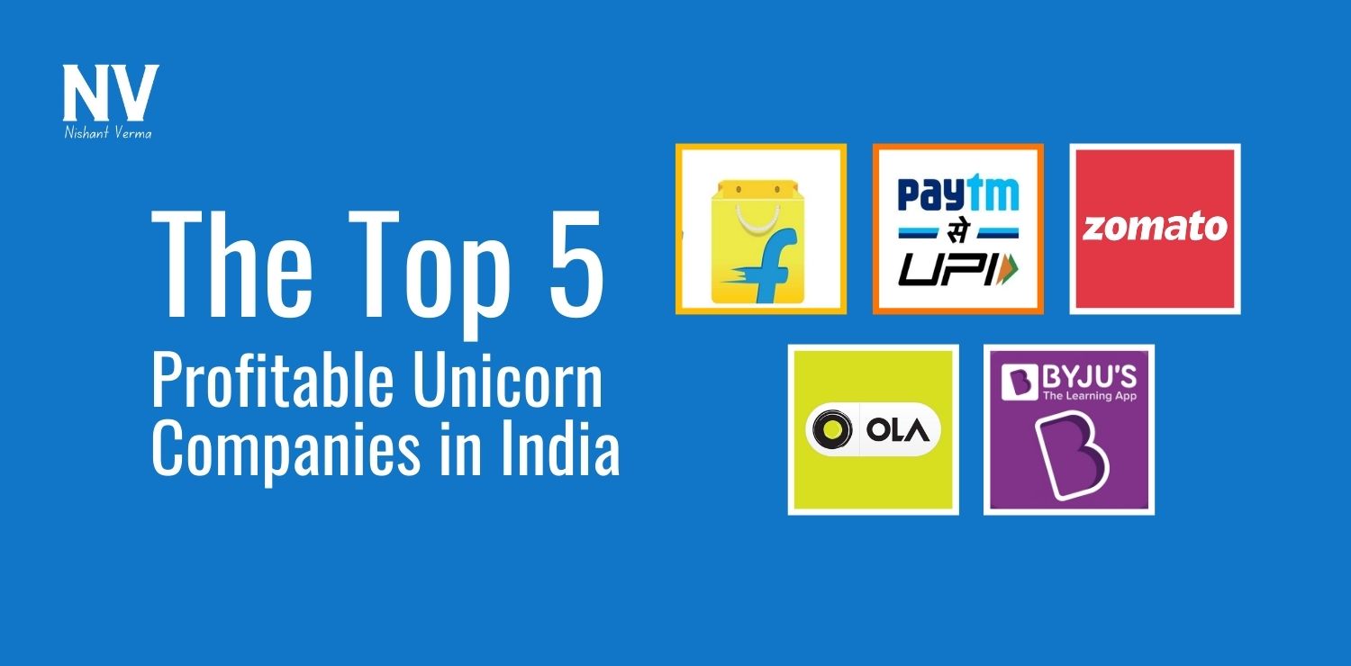 The Top 5 Profitable Unicorn Companies in India - Deal Acres