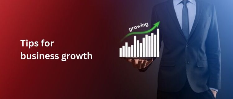 Tips for business growth - Nishant Verma