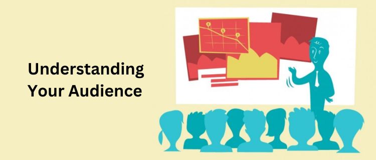 Understanding Your Audience - Nishant Verma