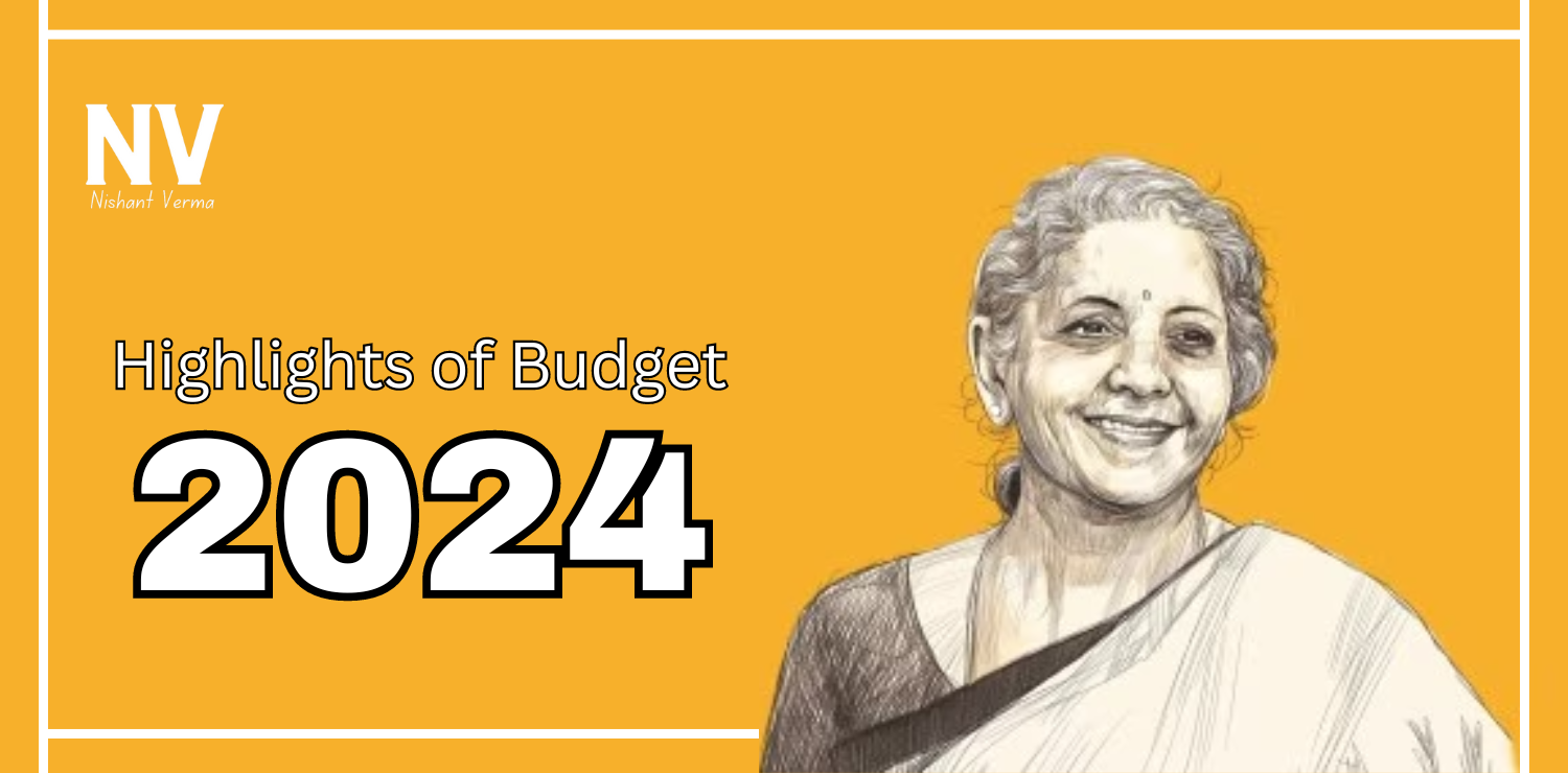 Highlights of Budget 2024