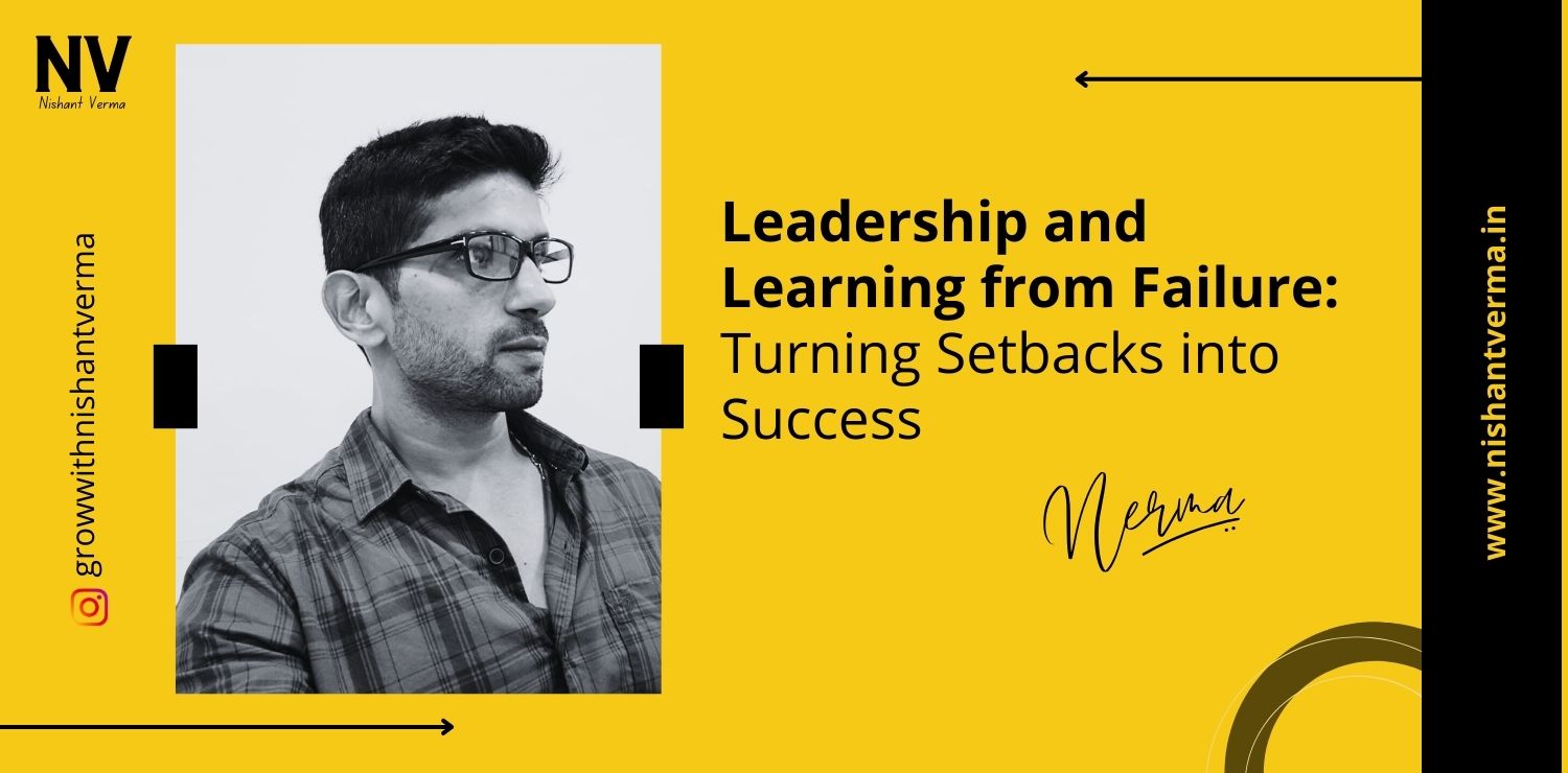 Leadership-and-Learning-from-Failure-Turning-Setbacks-into-Success-Nishant-Verma