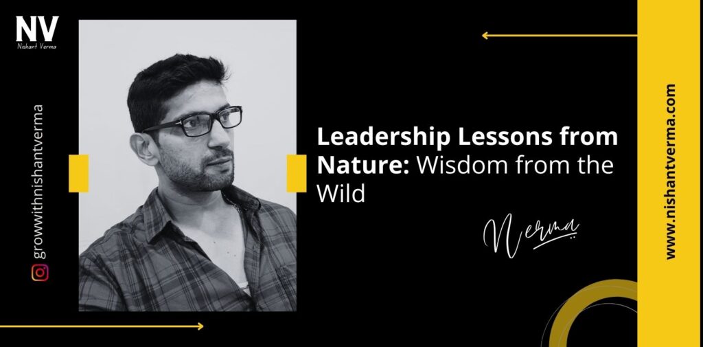 Leadership-Lessons-from-Nature-Wisdom-from-the-Wild-Nishant-Verma