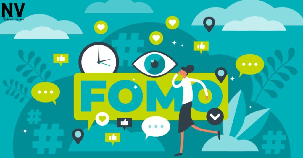 Understanding-FOMO-Nishant-Verma