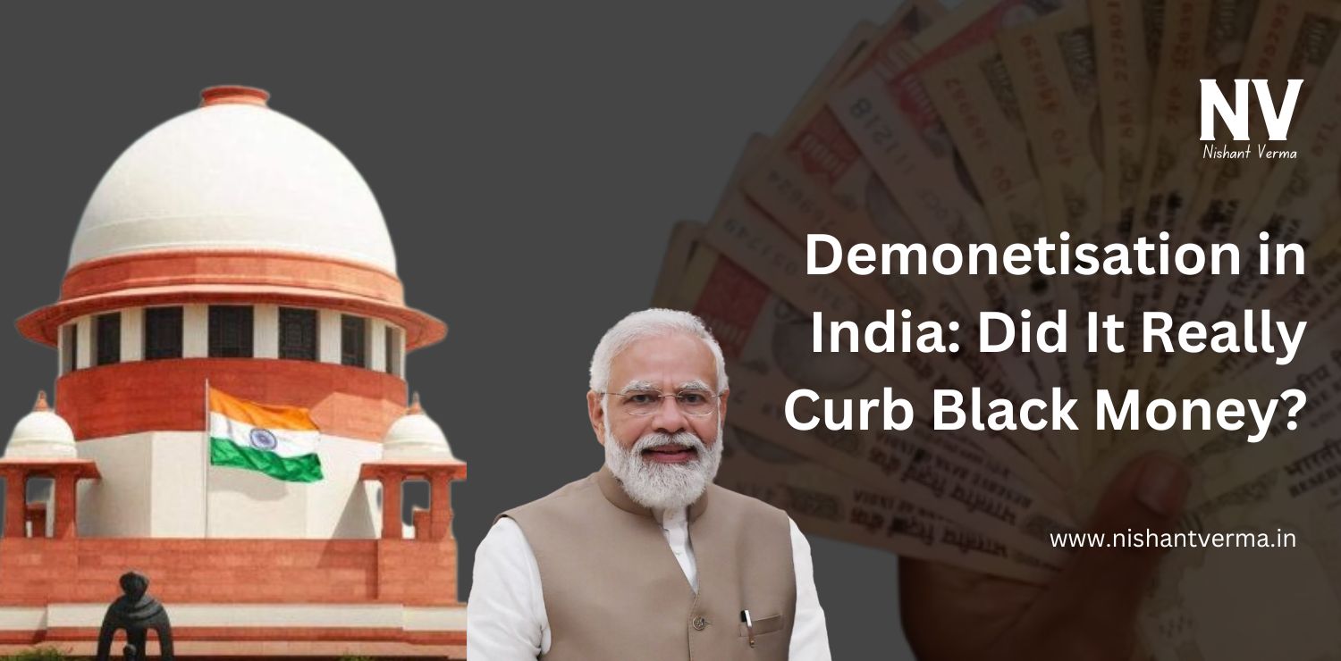 Demonetisation-in-India-Did-It-Really-Curb-Black-Money-Nishant-Verma