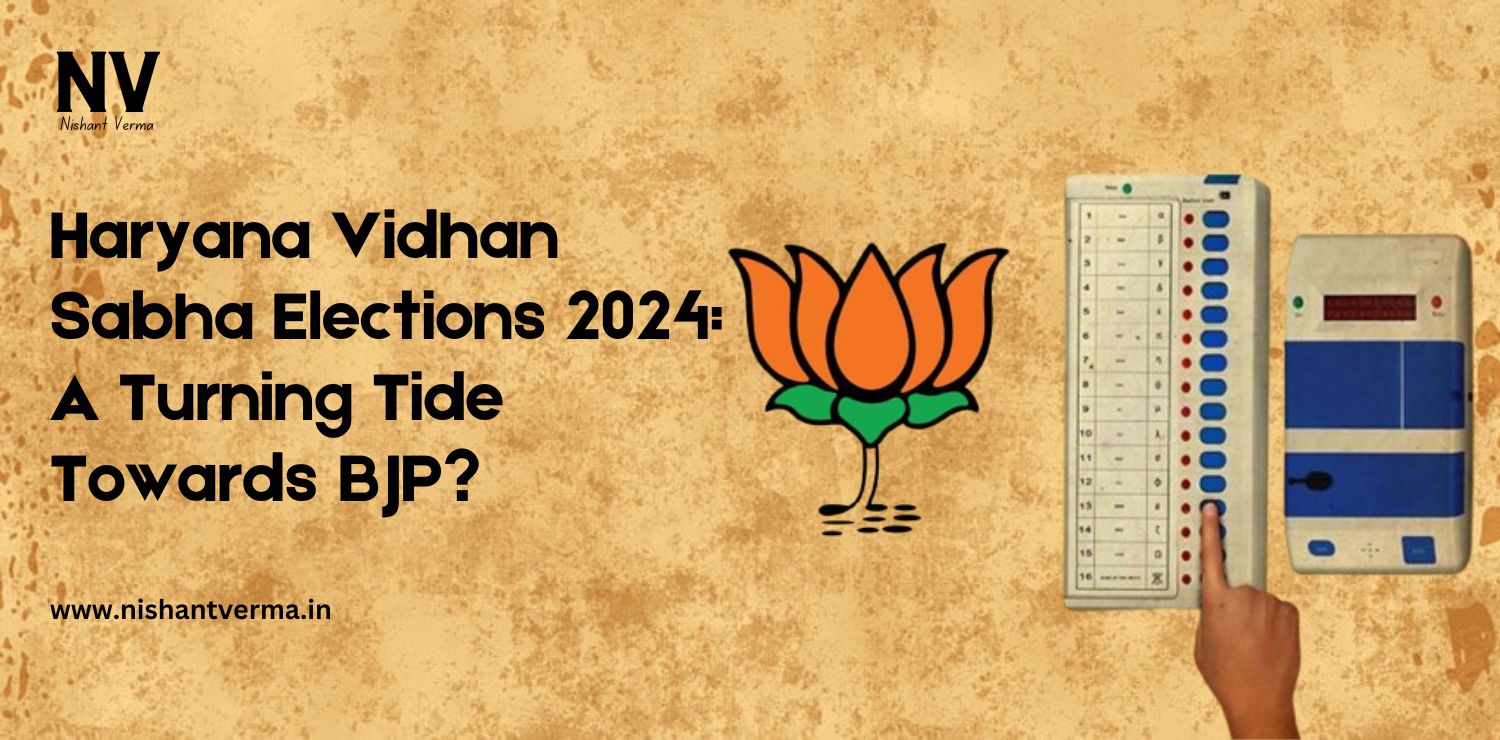 Haryana-Vidhan-Sabha-Elections-2024-A-Turning-Tide-Towards-BJP-Nishant-Verma